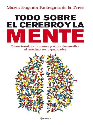 cover image of Todo sobre el cerebro y la mente